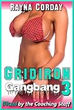Gridiron Gangbang 3: Blitzed by the Coaching Staff (Faster, Harder, Deeper / College Sports Tales)