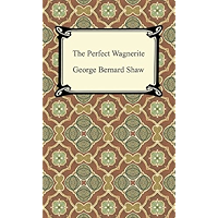 The Perfect Wagnerite book cover The Perfect Wagnerite book cover