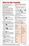 Microsoft Office for iPad Essentials Quick Reference Guide (Cheat Sheet of Instructions, Tips & Shortcuts - Laminated Card) by 
