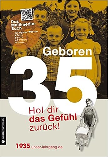 Geboren 35 Das Multimedia Buch Hol Dir Das Gefuhl Zuruck Geboren 19xx Hol Dir Das Gefuhl Zuruck Amazon De Matthias Rickling Bucher