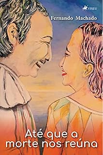 Livro Até que a morte nos reúna