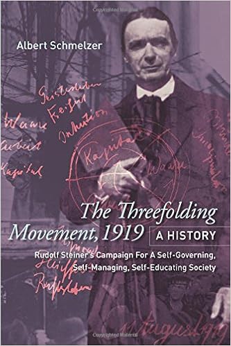 Albert Schmelzer's account of Rudolf Steiner's 1919 campaign for social reform