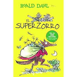 El Superzorro (Fantastic Mr. Fox) (Turtleback School & Library Binding Edition) (Spanish Edition)