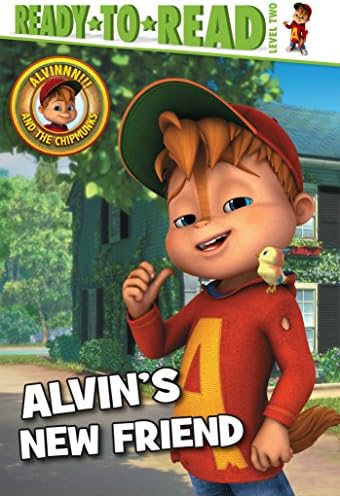 Alvin's New Friend (Alvinnn!!! and the Chipmunks: Ready to Read, Level 2)