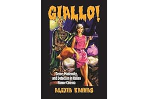 Giallo!: Genre, Modernity, and Detection in Italian Horror Cinema (SUNY series, Horizons of Cinema)