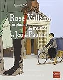 Rose Valland, l'espionne du musée du Jeu de Paume by 