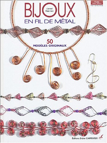 Bijoux en fil de métal