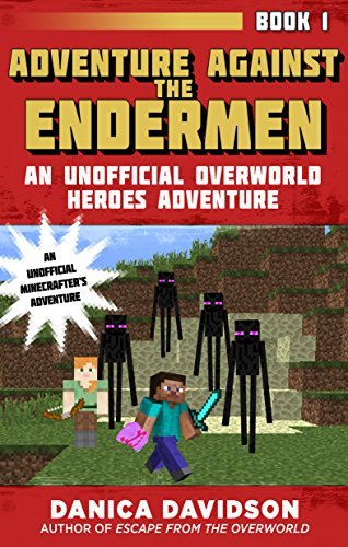 The Last of the Ender Crystal: An Unofficial Overworld Heroes Adventure, Book Five