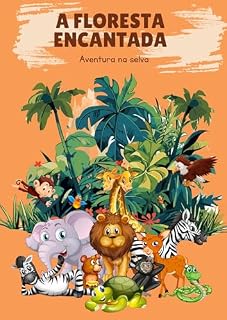 Livro A Floresta Encantada: Aventura na selva