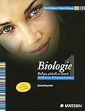 Biologie CAP BP Bac Pro BTS Esthétique-Cosmétique : Tome 1, Biologie générale et cutanée by 
