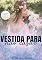 Livro Vestida para não casar (Exalando Amor - Romances na Primavera Livro 2)