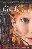 The Secret of the Dread Forest (The Faire Folk Saga)