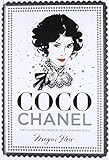 Coco Chanel: The Illustrated World of a Fashion Icon by Megan Hess