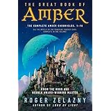 The Great Book of Amber: The Complete Amber Chronicles, 1-10 (Chronicles of Amber)