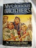 Hardcover Howard Fast, My Glorious Brothers, First Edition 1948 Book
