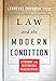 Law and the Modern Condition: Literary and Historical Perspectives by Lawrence Friedman, George Dargo