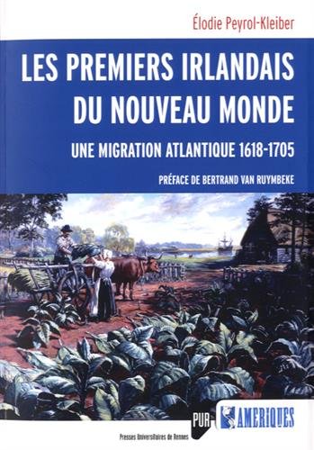 Les  premiers Irlandais du Nouveau Monde