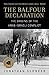 The Balfour Declaration: The Origins of the Arab-Israeli Conflict