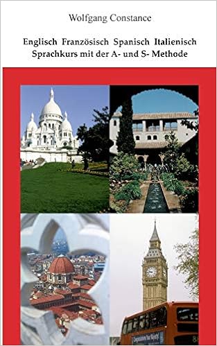 Englisch Franzosisch Spanisch Italienisch Sprachkurs Mit Der A Und S Methode Amazon De Constance Wolfgang Bucher