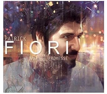 promesse patrick fiori