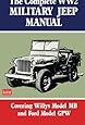 The Complete WW2 Military Jeep Manual (Brookland Military Vehicles)