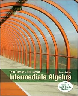 Intermediate Algebra Carson Tom Jordan Bill 9780321915870 Books