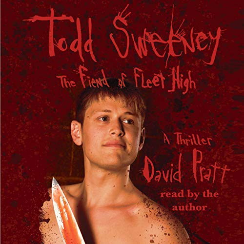 EBOOK Todd Sweeney: The Fiend of Fleet High [T.X.T]