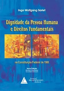 Livro Dignidade Da Pessoa Humana E Direitos Fundamentais