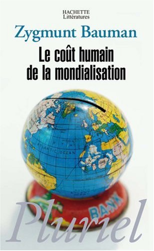 Le  coût humain de la mondialisation