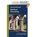 Aelred of Rievaulx: Spiritual Friendship (Cistercian Studies series)