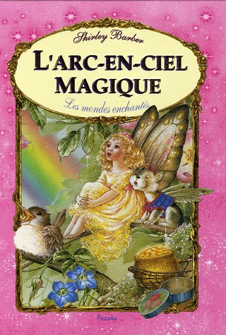 L' arc-en-ciel magique
