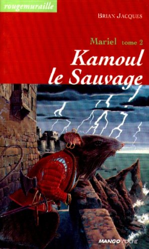 Amazon Fr Mariel Tome 2 Kamoul Le Sauvage Jacques Brian Livres