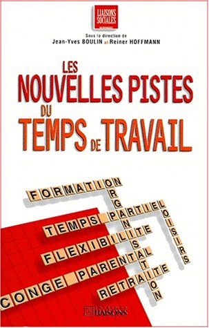 Les  nouvelles pistes du temps de travail
