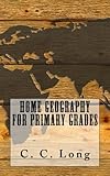 Home Geography for Primary Grades