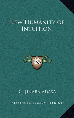 New Humanity of Intuition by C. Jinarajadasa