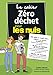 Le cahier Zéro déchet pour les Nuls (French Edition) by 