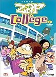 Zap collège, tome 1 by