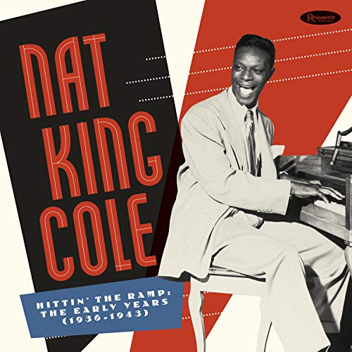 Album Art for Hittin' The Ramp: The Early Years 1936-1943 [10 LP] by Nat King Cole