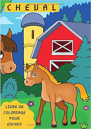 Cheval Livre De Coloriage Pour Enfant 30 Uniques Chevaux A Colorier French Edition Edition Horse Design Amazon Com Books Cheval Livre De Coloriage Pour Enfant 30 Uniques Chevaux A Colorier French Edition Edition Horse Design Amazon Com Books