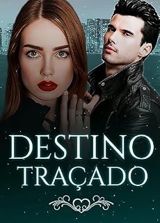 Livro Destino traçado - Emma e Otávio