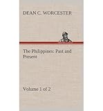Front cover for the book The Philippines past and present by Dean C. Worcester by Dean C. Worcester