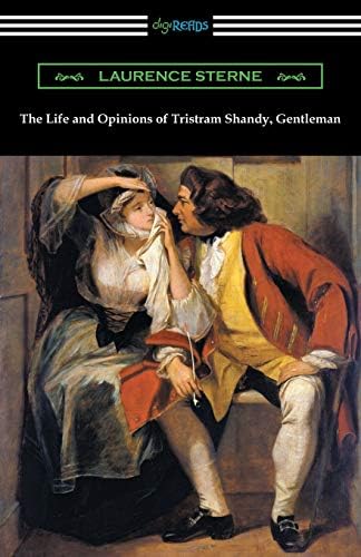 The Life and Opinions of Tristram Shandy, Gentleman: Sterne