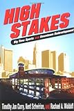 High Stakes : Big Time Sports and Downtown Redevelopment, Curry, Timothy J. and Schwirian, Kent P., 0814251250