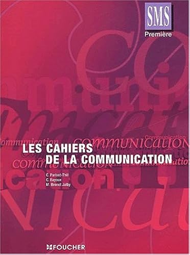 Download Les cahiers de la communication 1ère SMS PDF