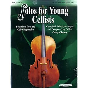 Solos for Young Cellists – Cello Part and Piano Accompaniment, Volume 2: Selections from the Cello Repertoire