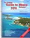 The Cruising Guide to Abaco, Bahamas: 2011 by 