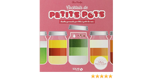 Amazon Com Cocktails De Petits Pots French Edition Morfin Elise Books