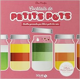 Cocktails De Petits Pots French Edition Morfin Elise Books Amazon Com