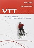 VTT : maîtriser des techniques by