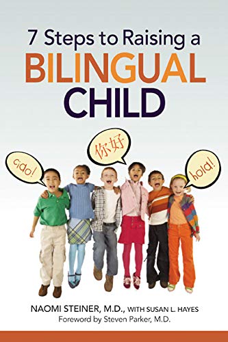 [FREE] 7 Steps to Raising a Bilingual Child<br />RAR